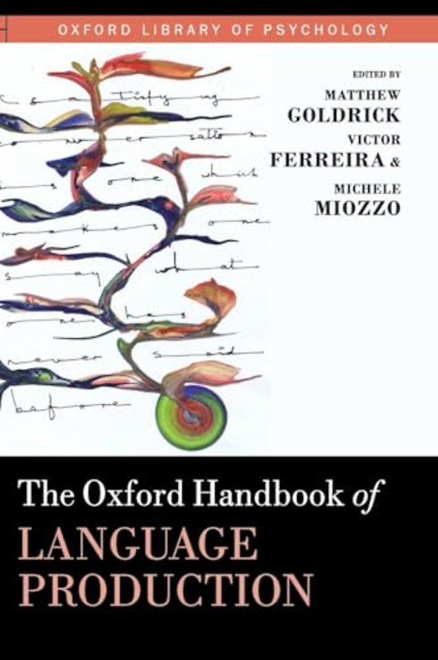The Oxford Handbook of Language Production