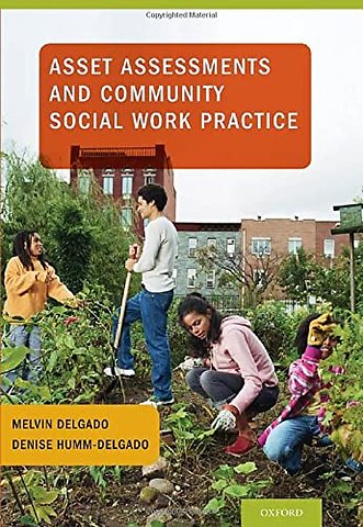 Asset Assessments and Community Social Work Practice