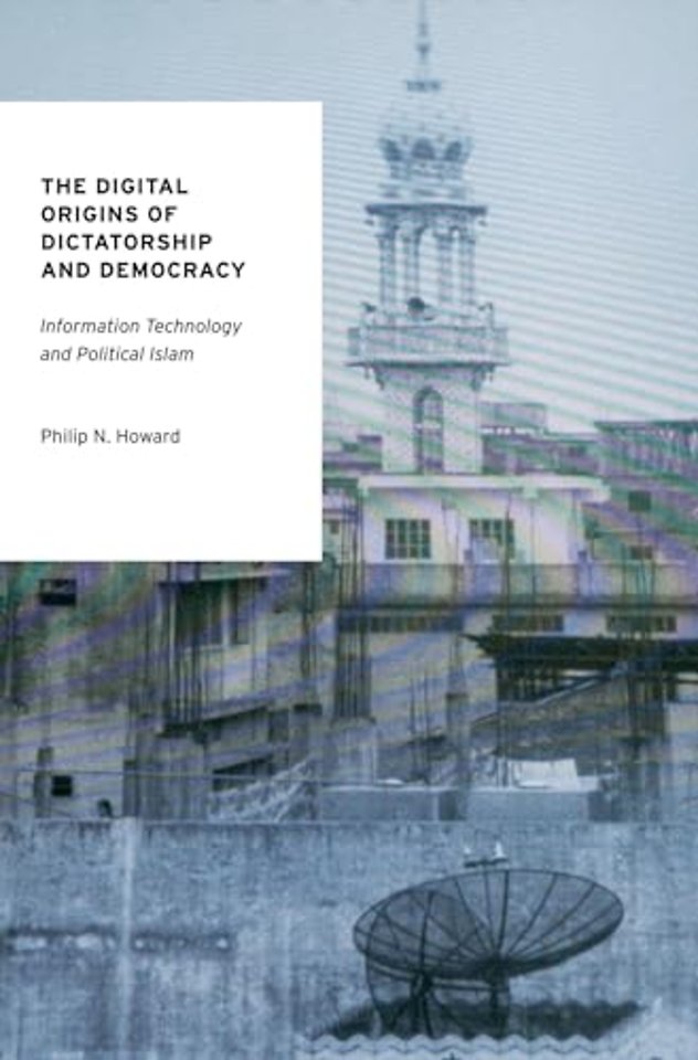 The Digital Origins of Dictatorship and Democracy