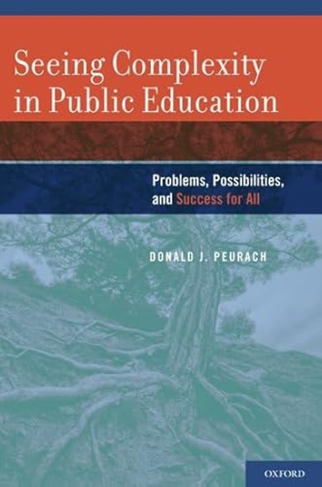 Seeing Complexity in Public Education