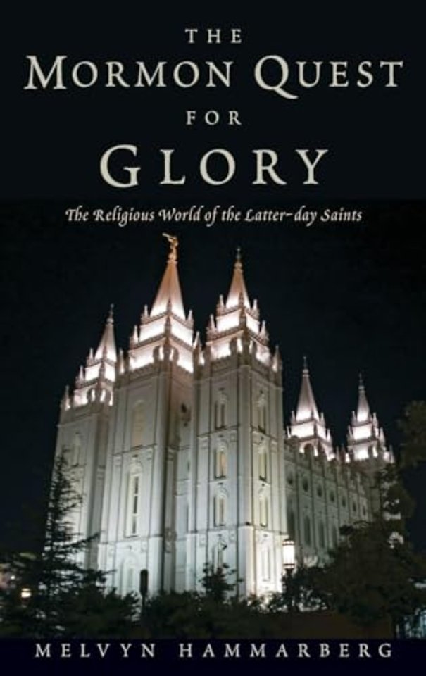The Mormon Quest for Glory