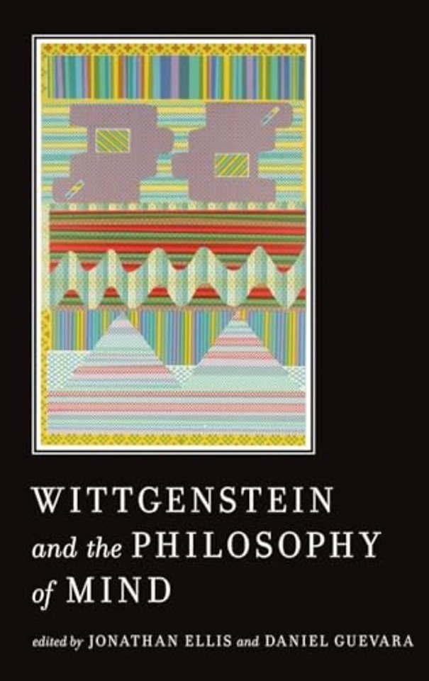 Wittgenstein and the Philosophy of Mind
