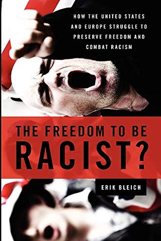The Freedom to Be Racist?