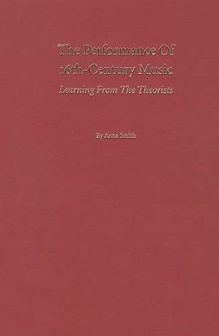 The Performance of 16th-Century Music