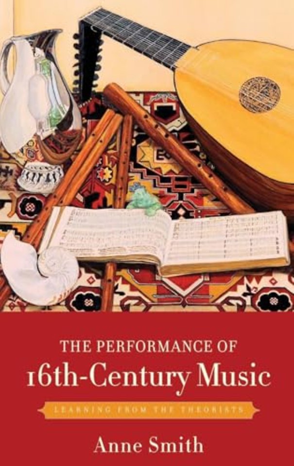 The Performance of 16th-Century Music