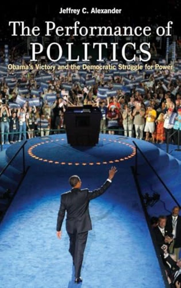 The Performance of Politics