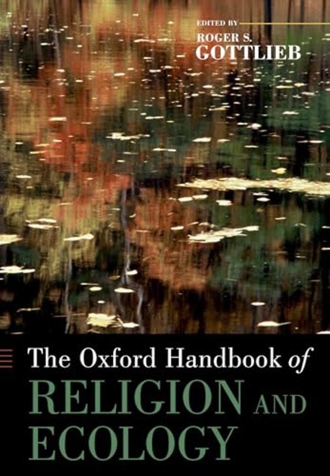 The Oxford Handbook of Religion and Ecology