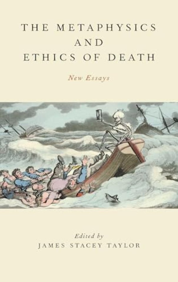The Metaphysics and Ethics of Death