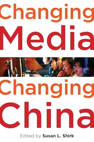 Changing Media, Changing China