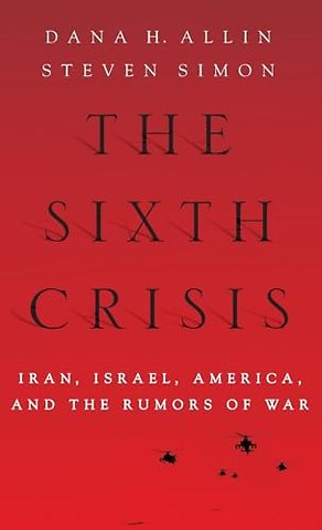 The Sixth Crisis