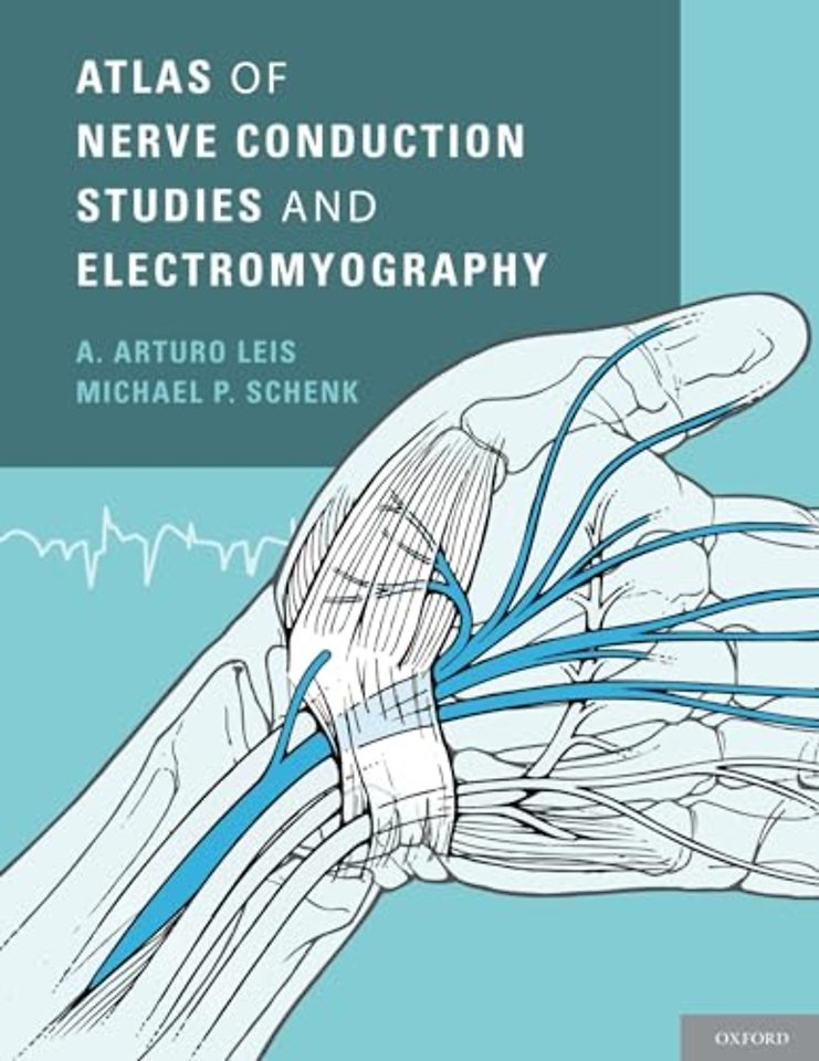 Atlas of Nerve Conduction Studies and Electromyography