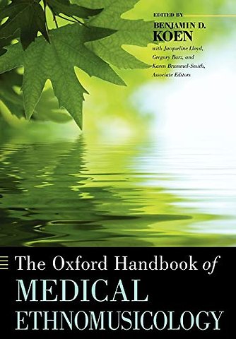 The Oxford Handbook of Medical Ethnomusicology