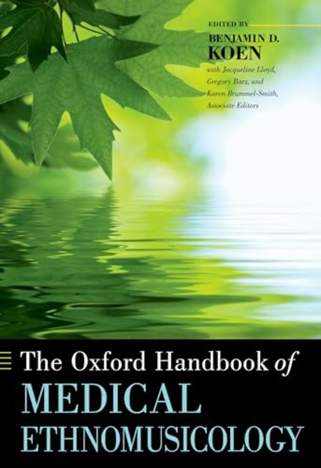 The Oxford Handbook of Medical Ethnomusicology
