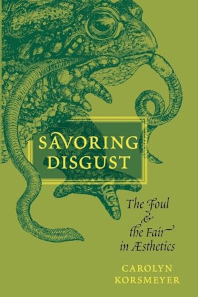 Savoring Disgust
