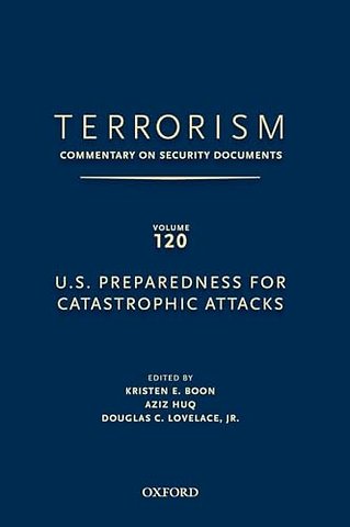 TERRORISM: COMMENTARY ON SECURITY DOCUMENTS VOLUME 120