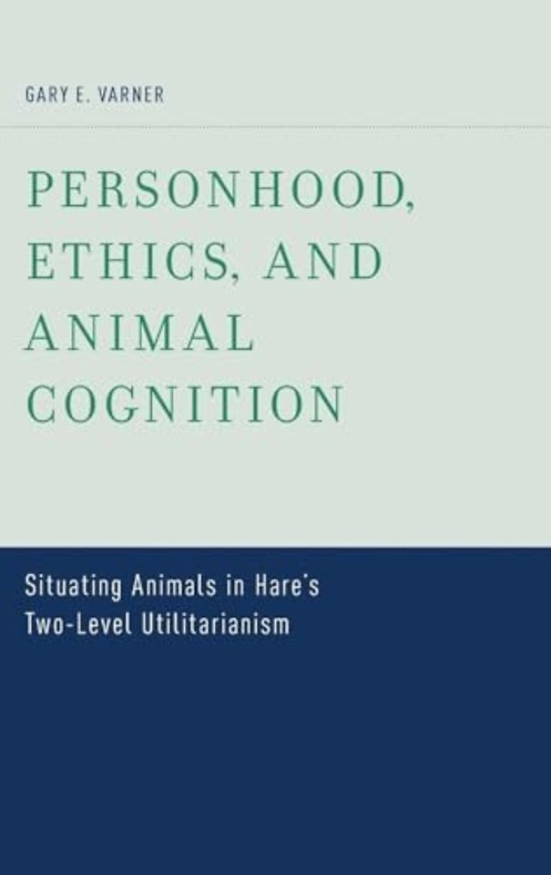 Personhood, Ethics, and Animal Cognition