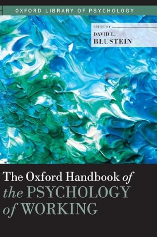 The Oxford Handbook of the Psychology of Working