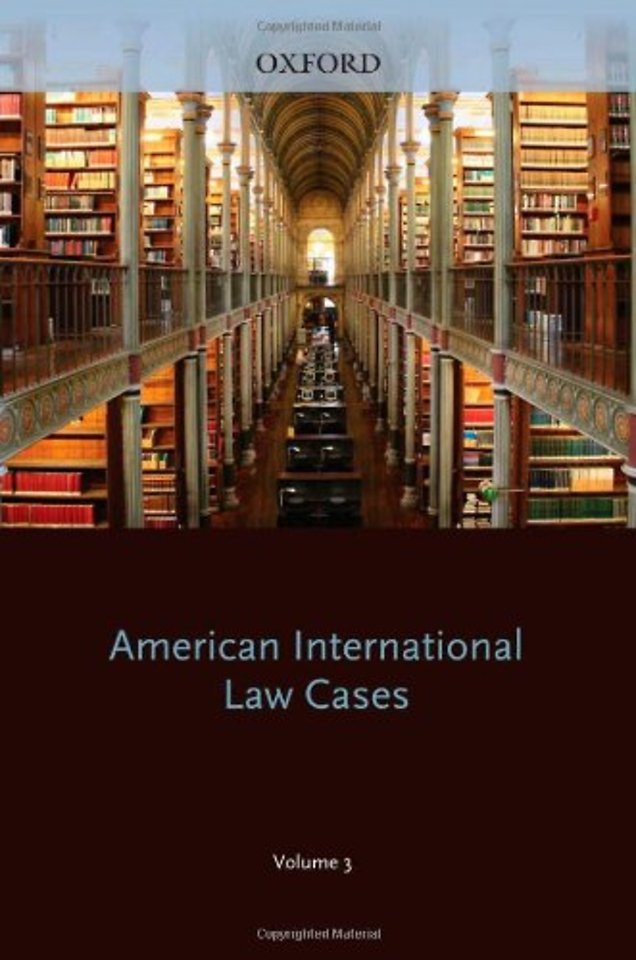 AMERICAN INTERNATIONAL LAW CASES Fourth Series 2009 VOLUME 3