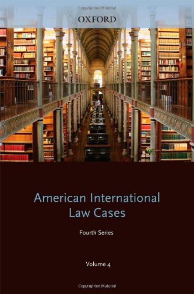 AMERICAN INTERNATIONAL LAW CASES Fourth Series 2009 VOLUME 4