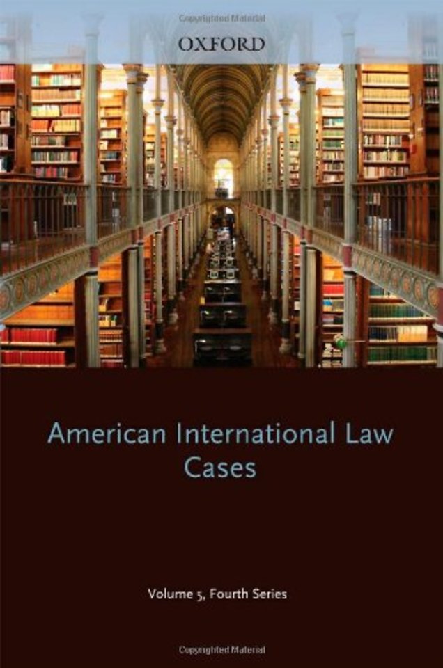 AMERICAN INTERNATIONAL LAW CASES Fourth Series 2009 VOLUME 5