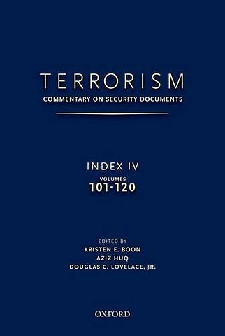 TERRORISM: COMMENTARY ON SECURITY DOCUMENTS INDEX IV