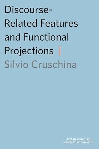 Discourse-Related Features and Functional Projections