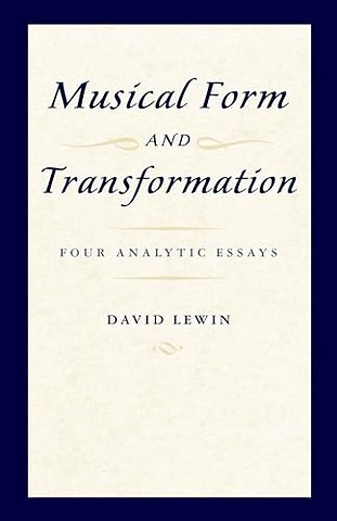 Musical Form and Transformation