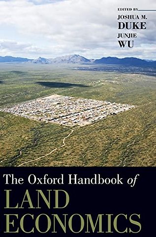 The Oxford Handbook of Land Economics