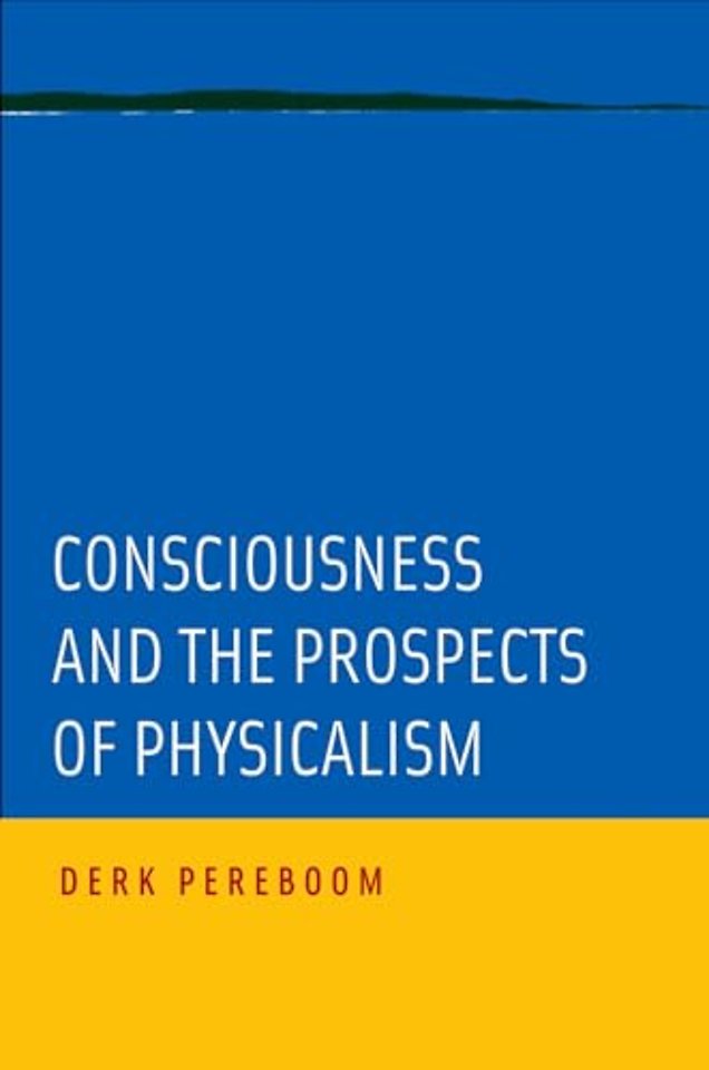 Consciousness and the Prospects of Physicalism