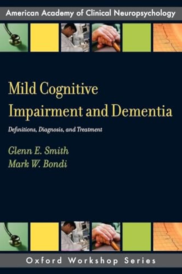 Mild Cognitive Impairment and Dementia