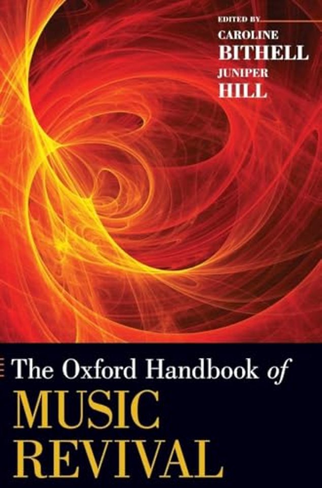 The Oxford Handbook of Music Revival