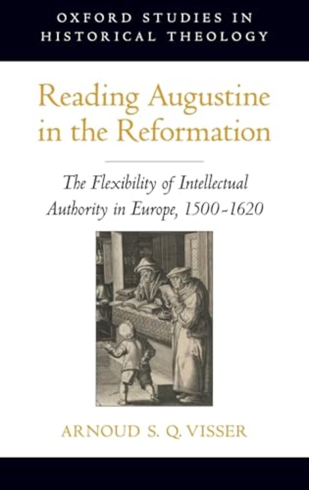 Reading Augustine in the Reformation