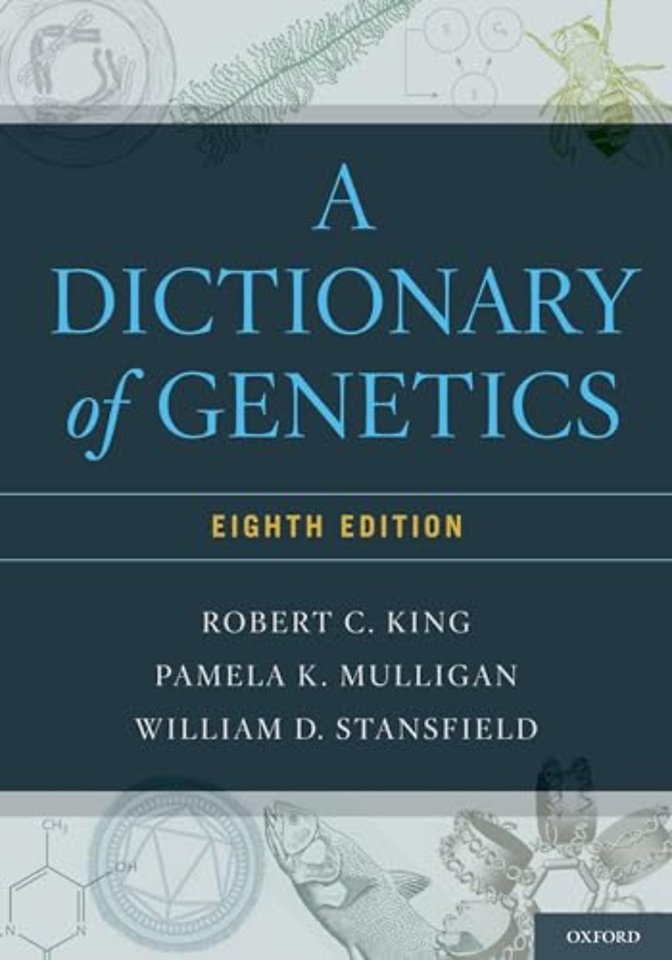 A Dictionary of Genetics