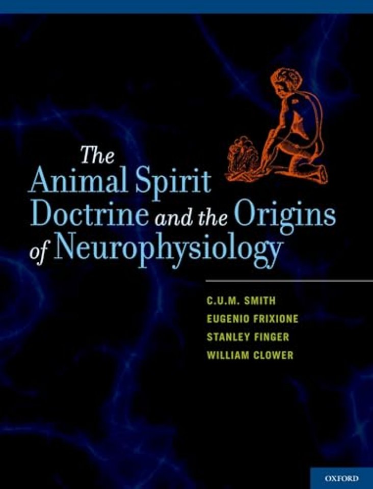The Animal Spirit Doctrine and the Origins of Neurophysiology