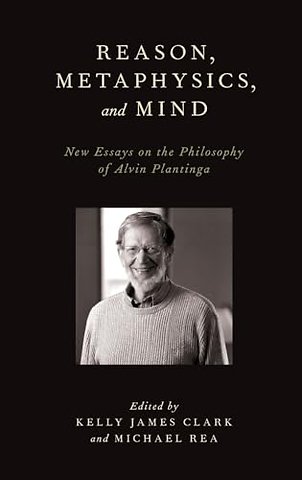 Reason, Metaphysics, and Mind