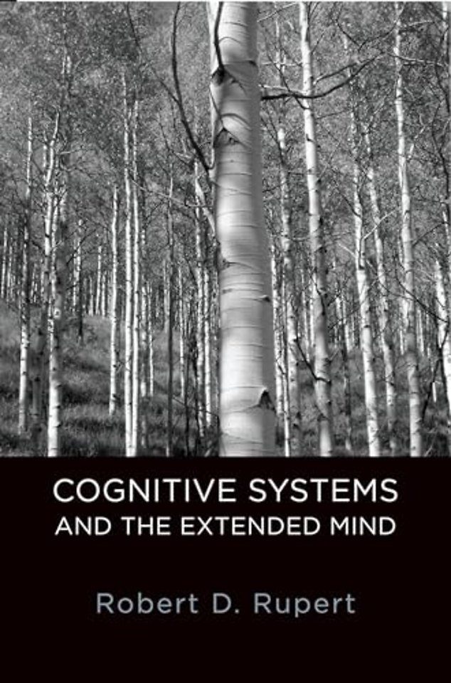 Cognitive Systems and the Extended Mind