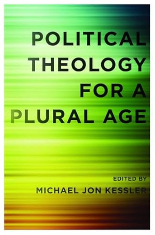 Political Theology for a Plural Age