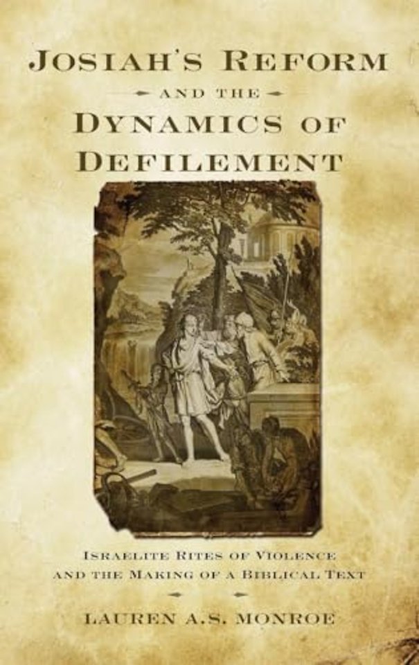 Josiah's Reform and the Dynamics of Defilement