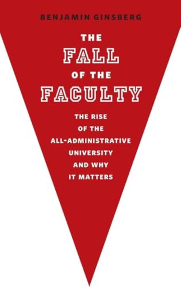 The Fall of the Faculty