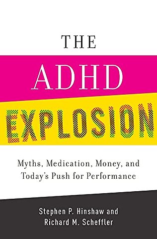 The ADHD Explosion