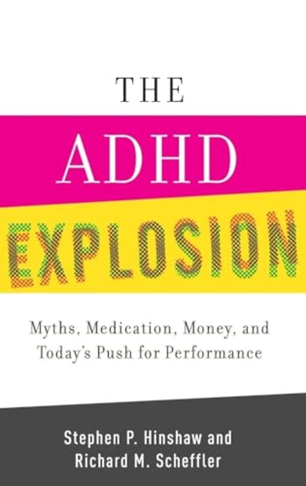 The ADHD Explosion