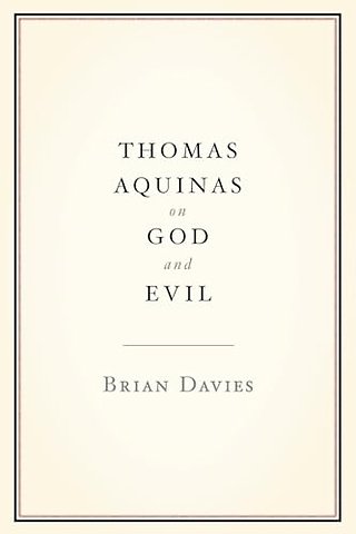 Thomas Aquinas on God and Evil