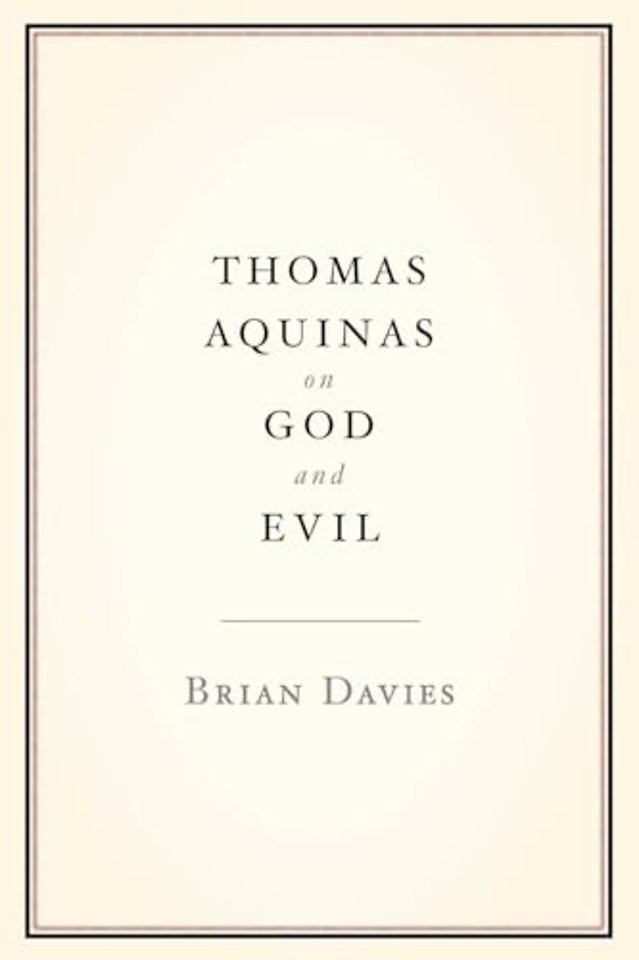 Thomas Aquinas on God and Evil