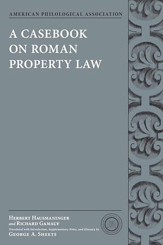A Casebook on Roman Property Law