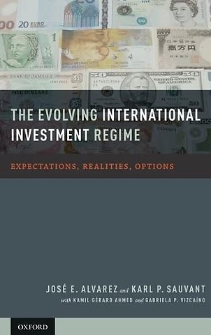 The Evolving International Investment Regime