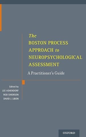 The Boston Process Approach to Neuropsychological Assessment