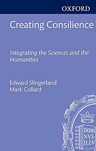 Creating Consilience
