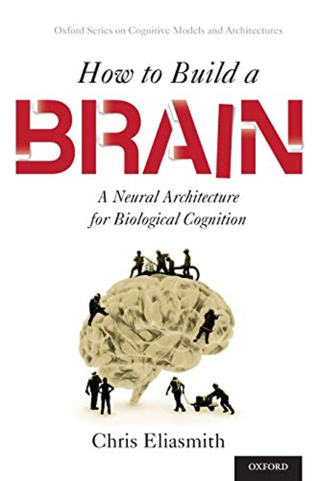 How to Build a Brain