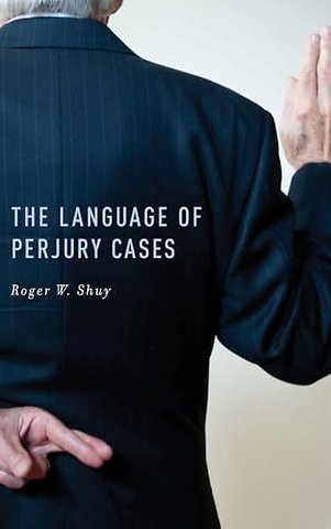 The Language of Perjury Cases