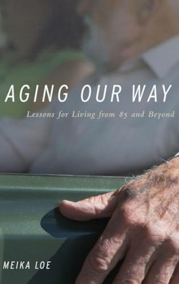 Aging Our Way